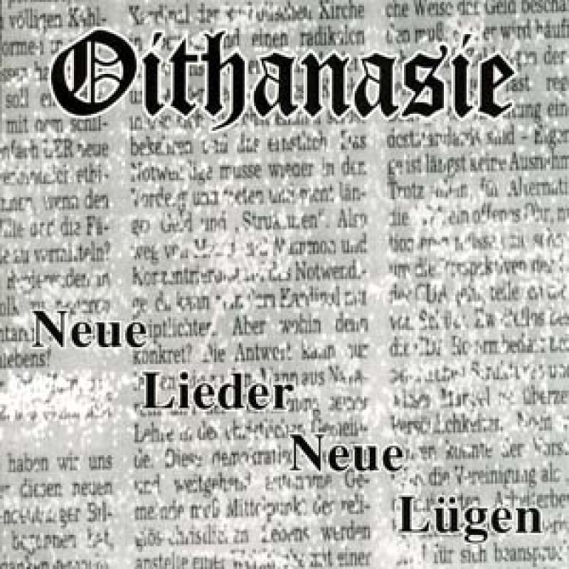 Oithanasie - Neue Lieder neue Lügen
